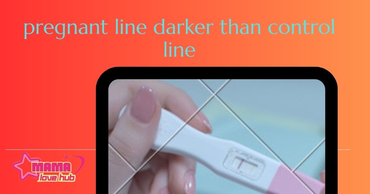 pregnant line darker than control line