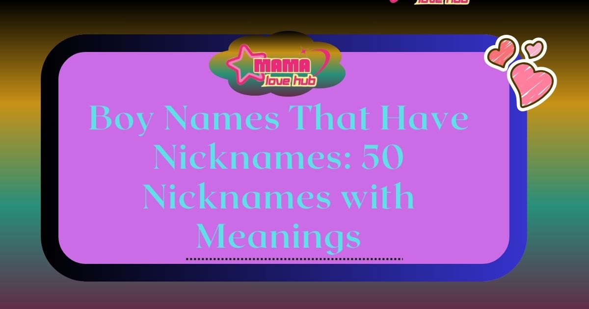boy names that have nicknames