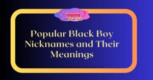 black boy nicknames