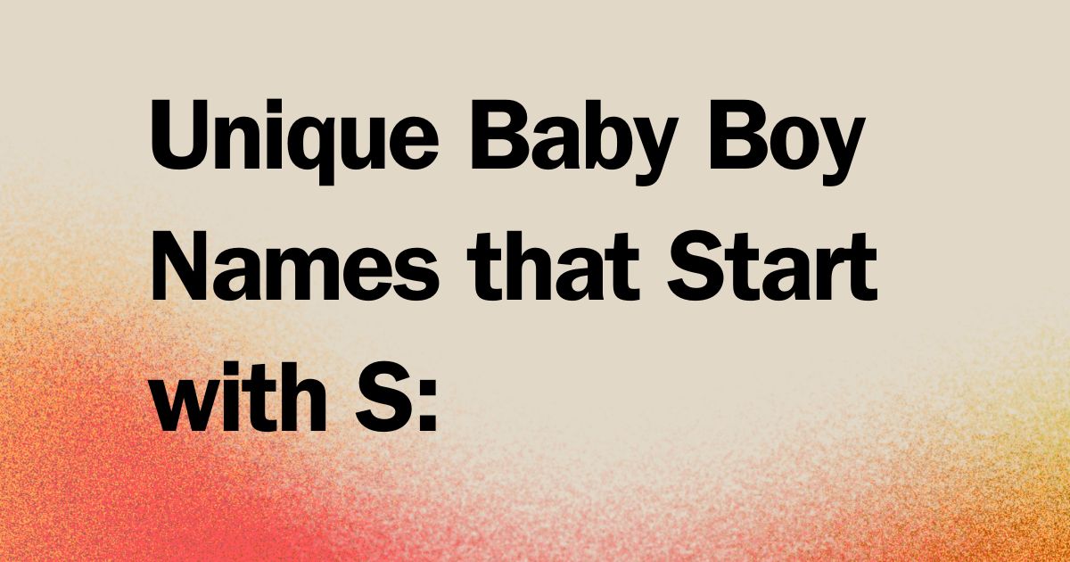 unique baby boy names that start with s