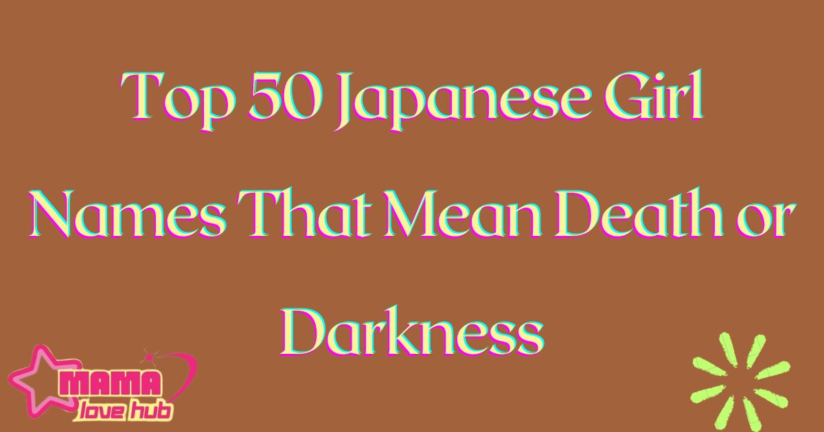 japanese girl names that mean death or darkness