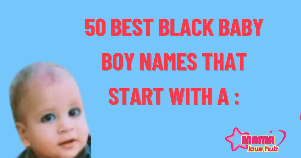 black baby boy names that start with a