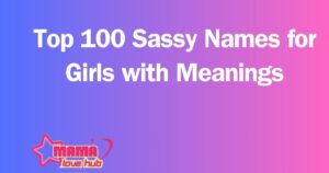  sassy names for girls