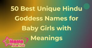 Unique Hindu Goddess Names for Baby Girls